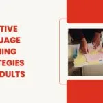 Proven strategies for adults to effectively learn a new language