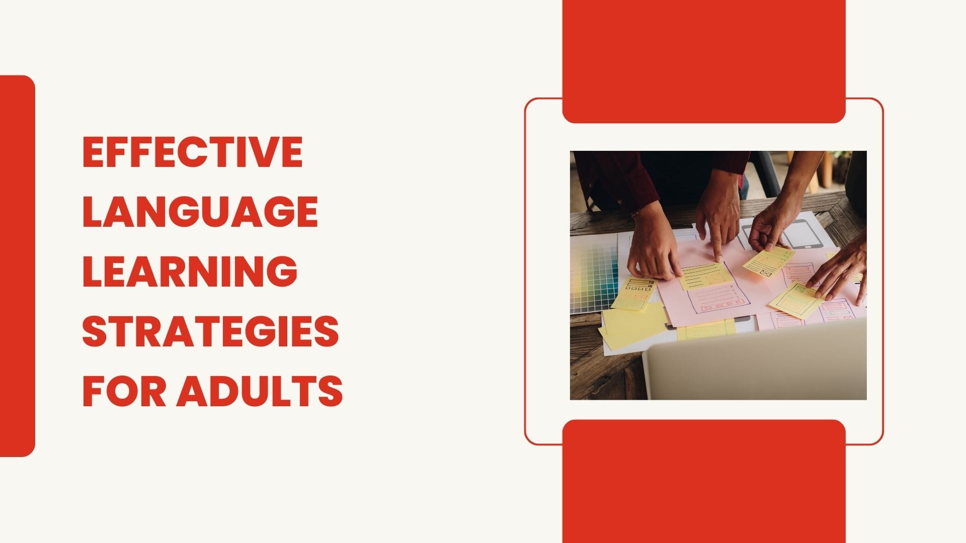 Proven strategies for adults to effectively learn a new language