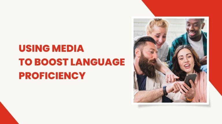 Strategies for leveraging media to enhance language learning proficiency